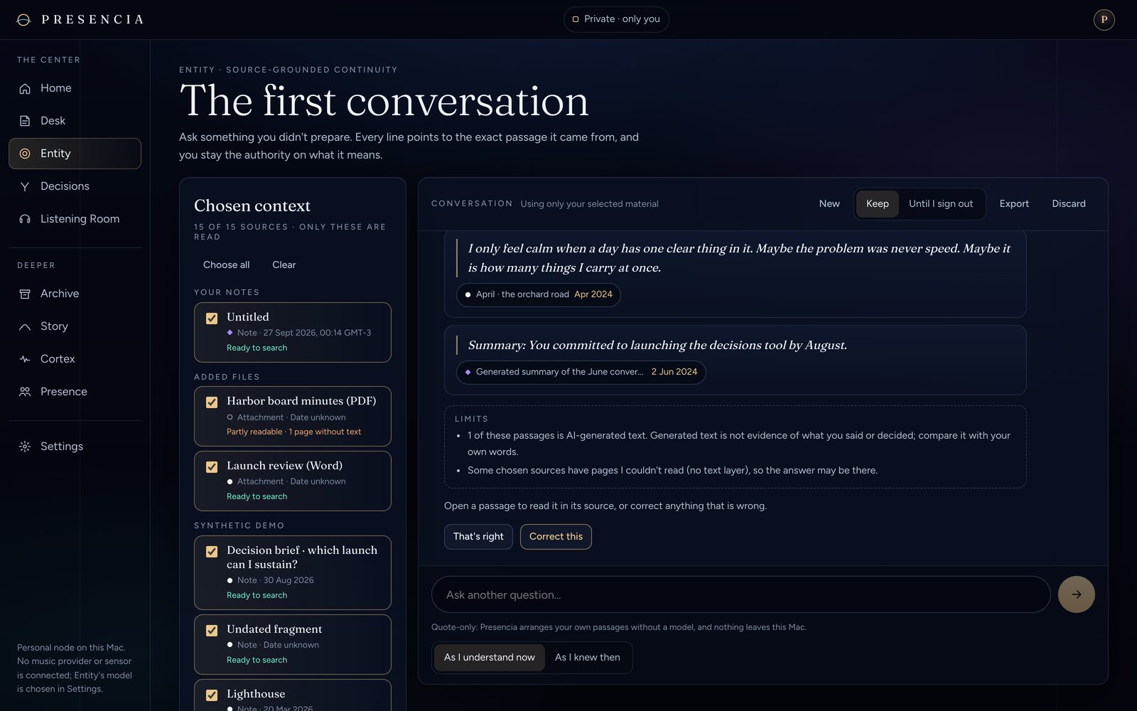 Entity's first conversation on a Mac: the chosen sources on the left, each with its readiness, and on the right an answer made of quoted passages with source chips, a Limits box noting that one passage is AI-generated and that some pages couldn't be read, and buttons to confirm or correct.